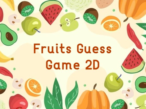 Fruits Guess Game2D img